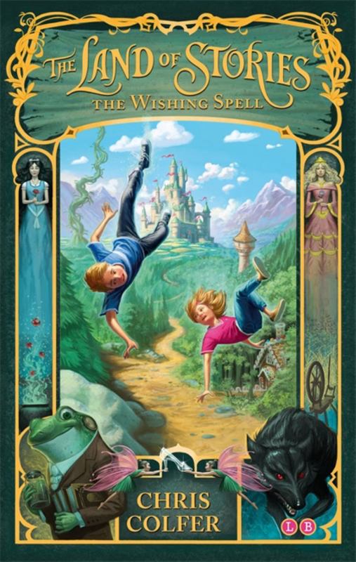 The Land of Stories: The Wishing Spell by Chris Colfer - 9781907411755