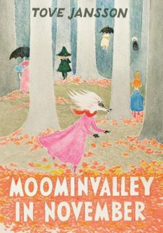 Moominvalley in November by Tove Jansson - 9781908745712