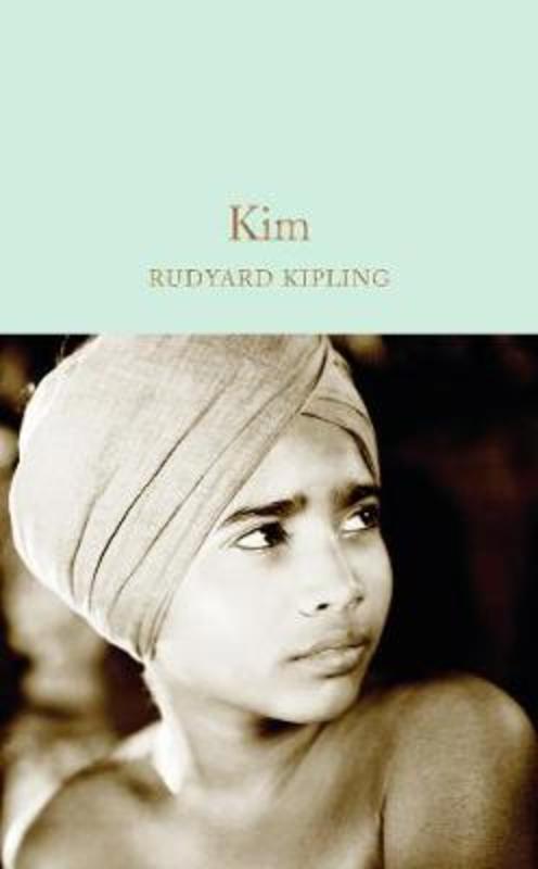 Kim by Rudyard Kipling - 9781909621824