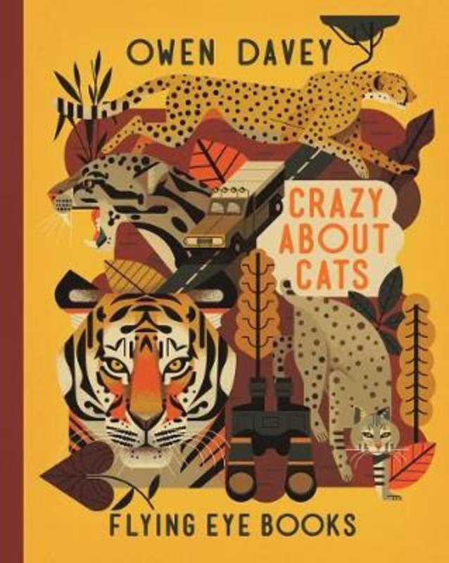 Crazy About Cats by Owen Davey - 9781911171164