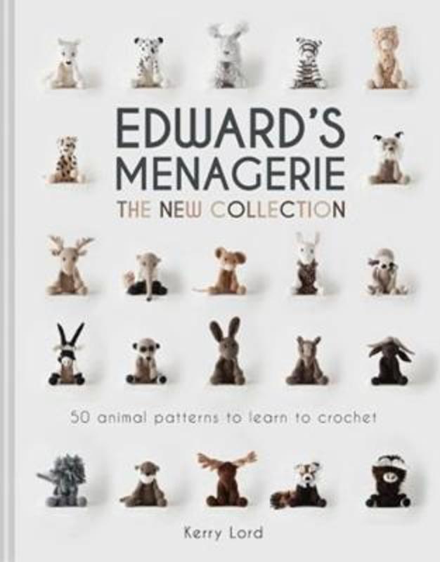 Edward's Menagerie: The New Collection by Kerry Lord - 9781911624905