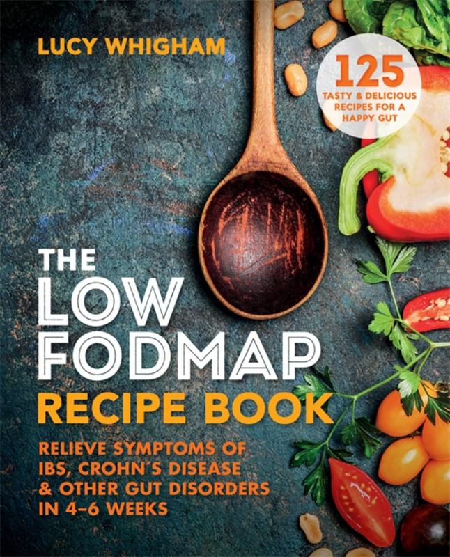 The Low-FODMAP Recipe Book by Lucy Whigham - 9781912023035