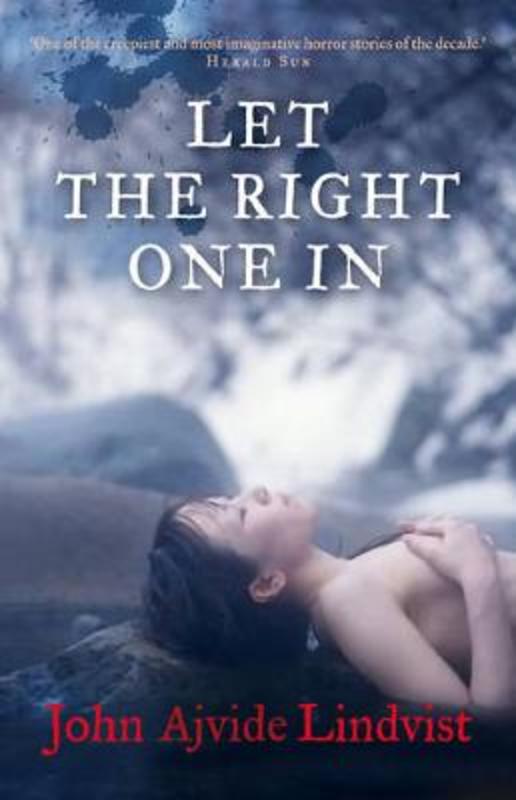 Let the Right One In by John Ajvide Lindqvist - 9781921351372
