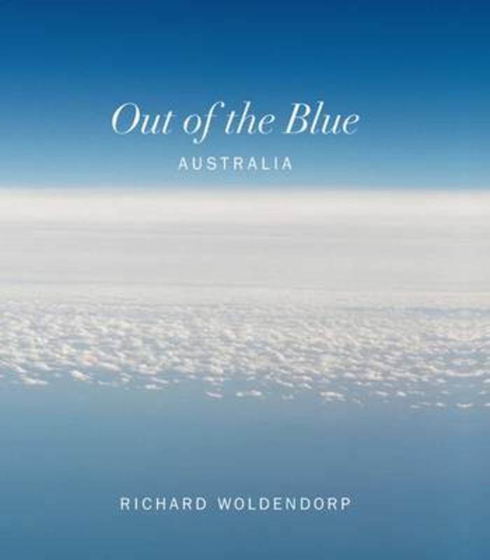 Out of the Blue by Richard Woldendorp - 9781922089519