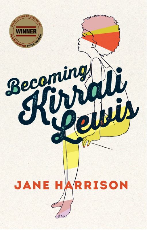 Becoming Kirrali Lewis by Jane Harrison - 9781922142801