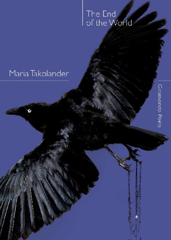 The End of the World by Maria Takolander - 9781922146519