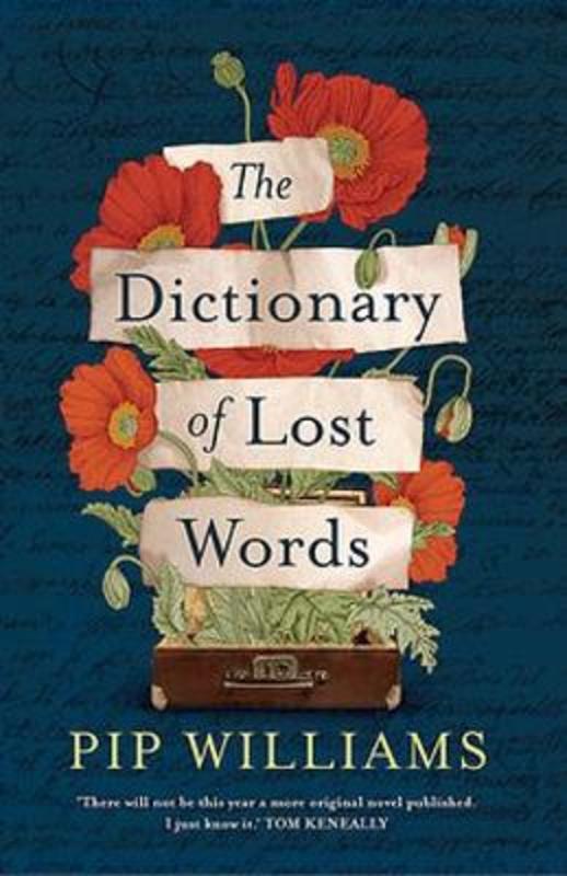 The Dictionary of Lost Words by Pip Williams - 9781922400277