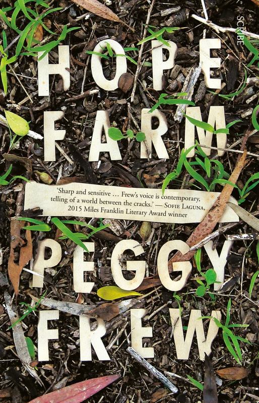 Hope Farm by Peggy Frew - 9781925106572