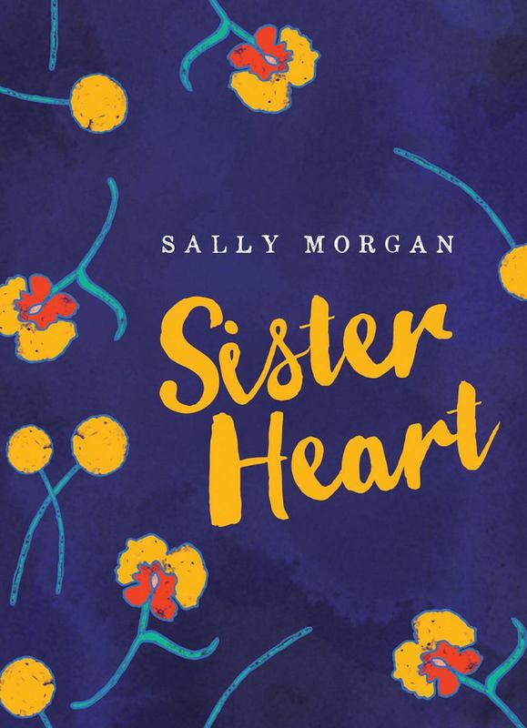 Sister Heart by Sally Morgan - 9781925163131