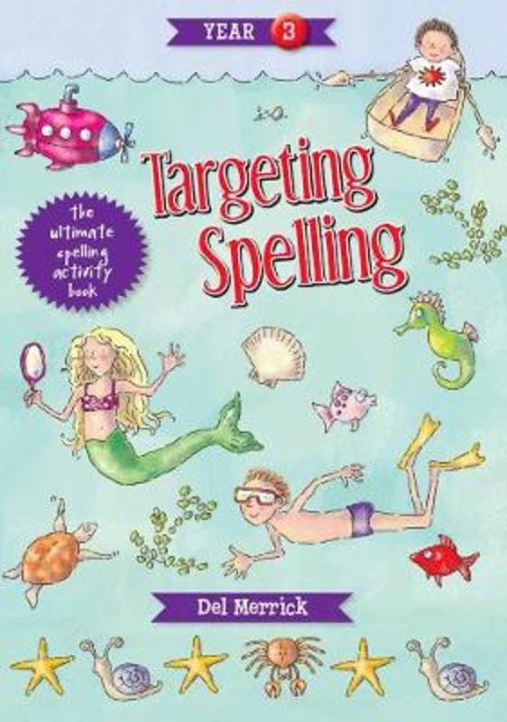 Targeting Spelling Activity Book 3 by Del Merrick - 9781925490213