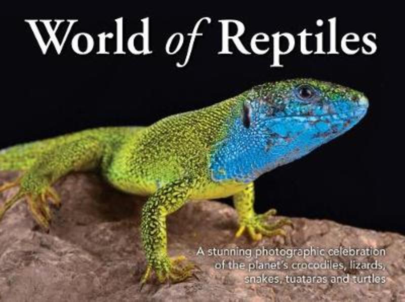 World of Reptiles by Reed New Holland - 9781925546538