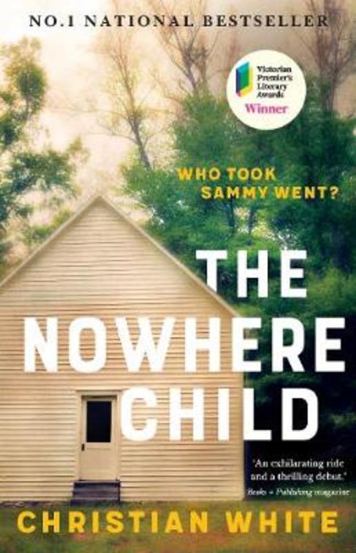 The Nowhere Child by Christian White - 9781925712735