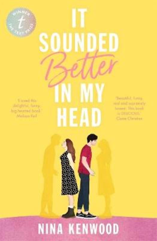 It Sounded Better In My Head by Nina Kenwood - 9781925773910