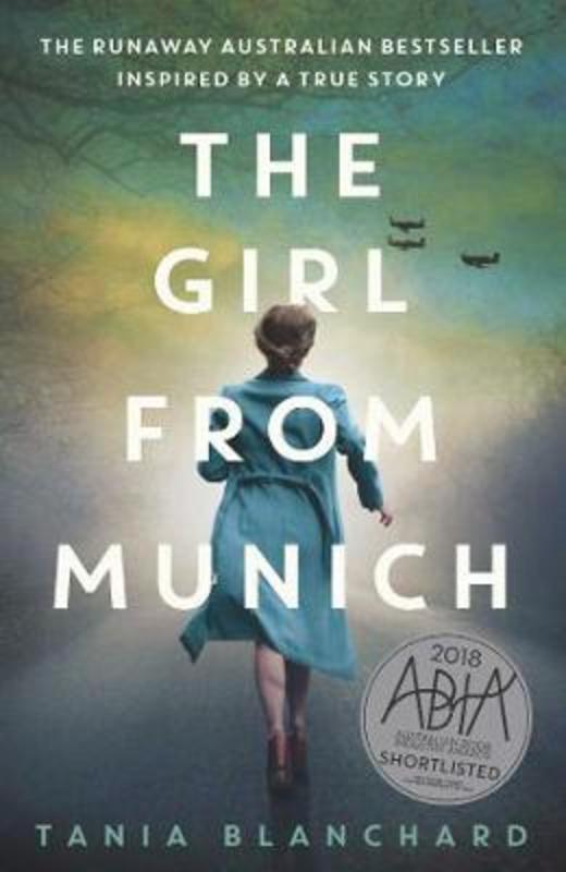 The Girl from Munich by Tania Blanchard - 9781925791204