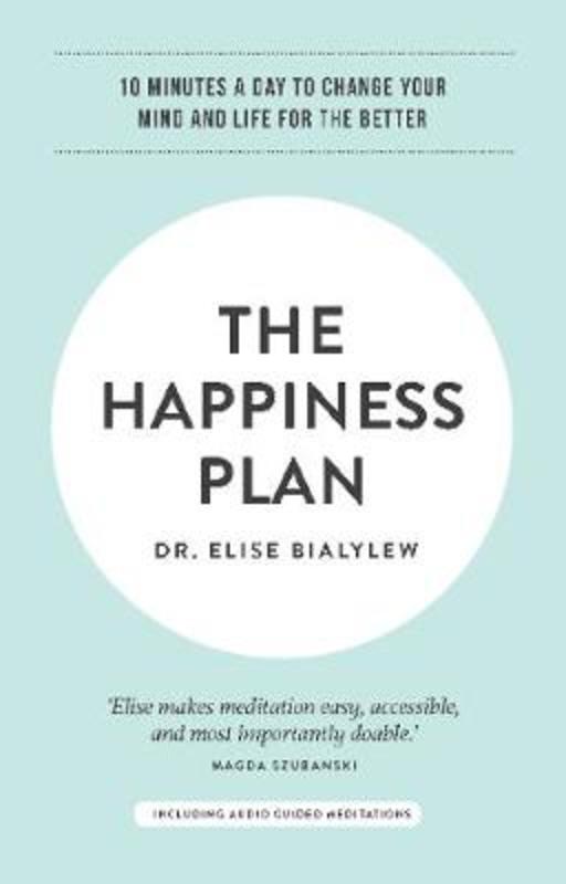 The Happiness Plan by Elise Bialylew - 9781925870046
