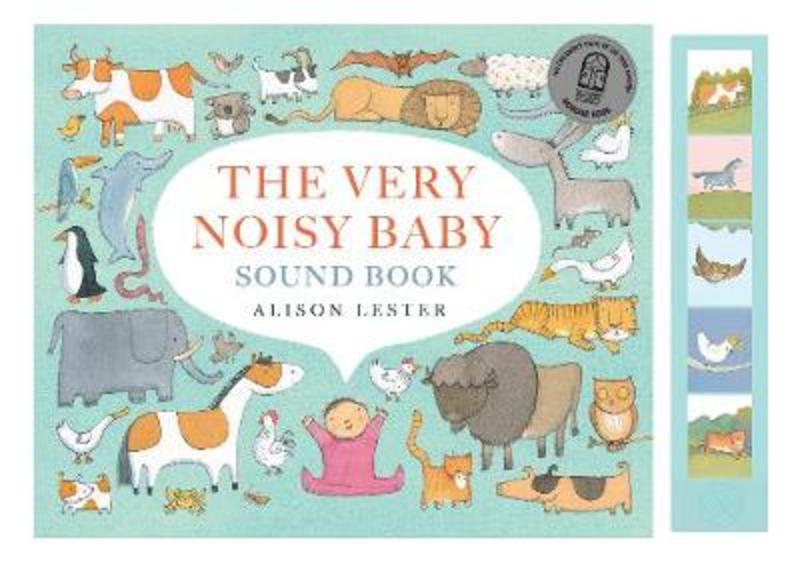 The Very Noisy Baby by Alison Lester - 9781925870336