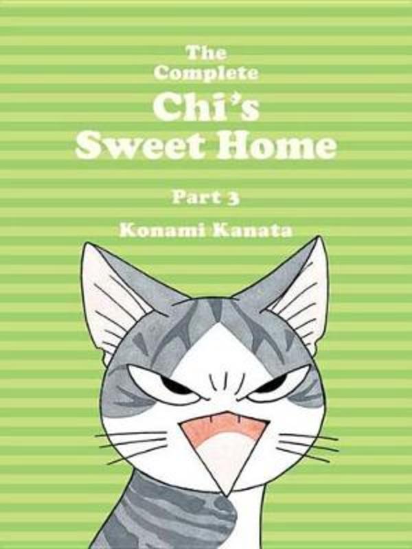 The Complete Chi's Sweet Home Vol. 3 by Kanata Konami - 9781942993483