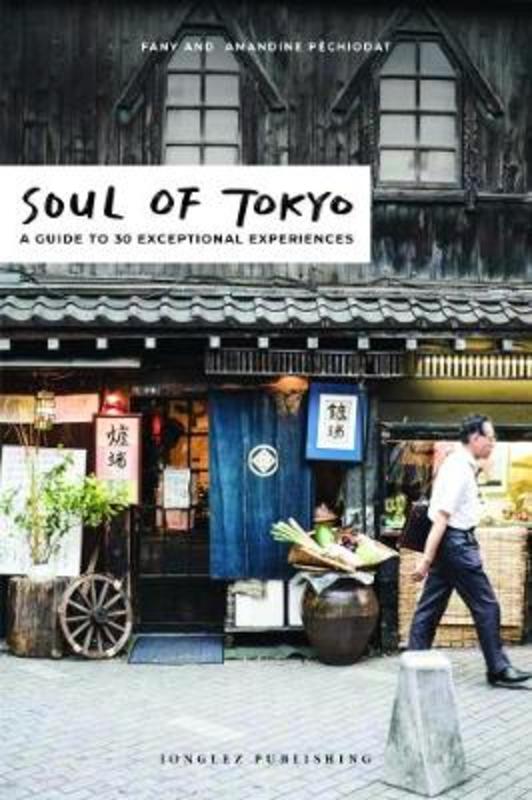 Soul of Tokyo by Fany Pechiodat - 9782361952907