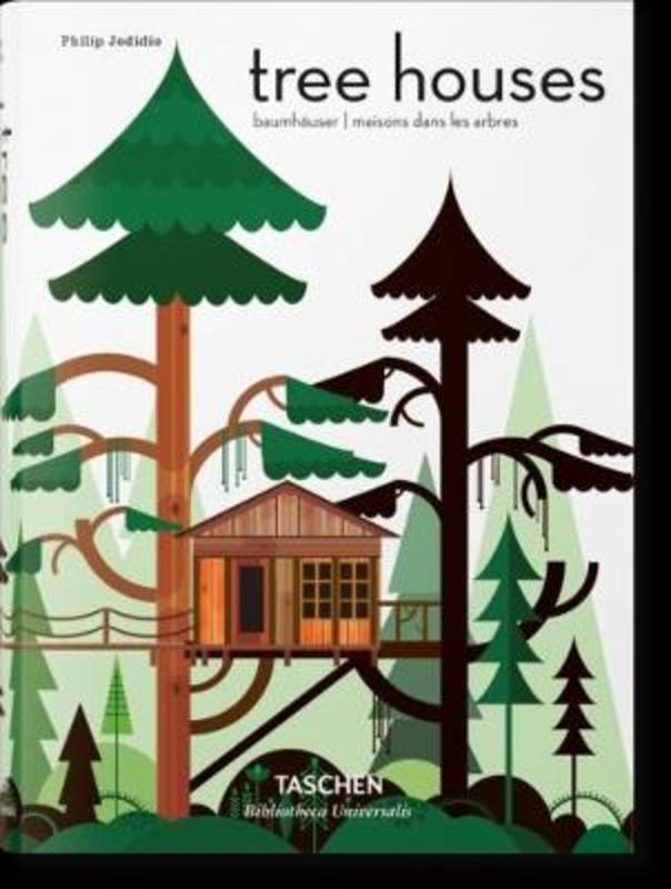 Tree Houses by Philip Jodidio - 9783836561877