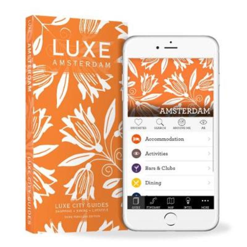 Amsterdam Luxe City Guide, 3rd Edition