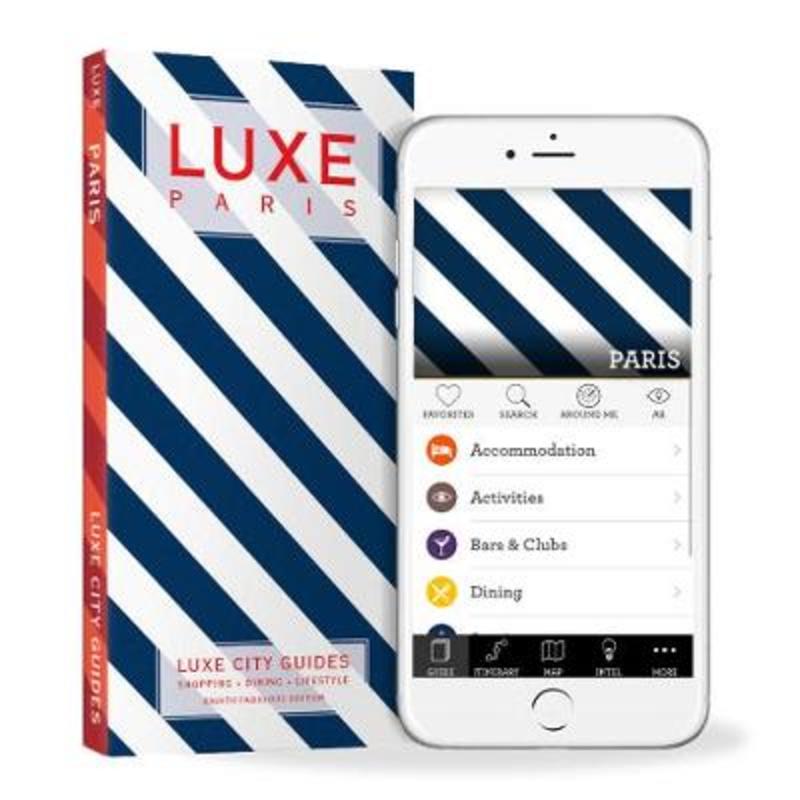 Paris Luxe City Guide, 8th Edition by Luxe City Guides - 9789888335190