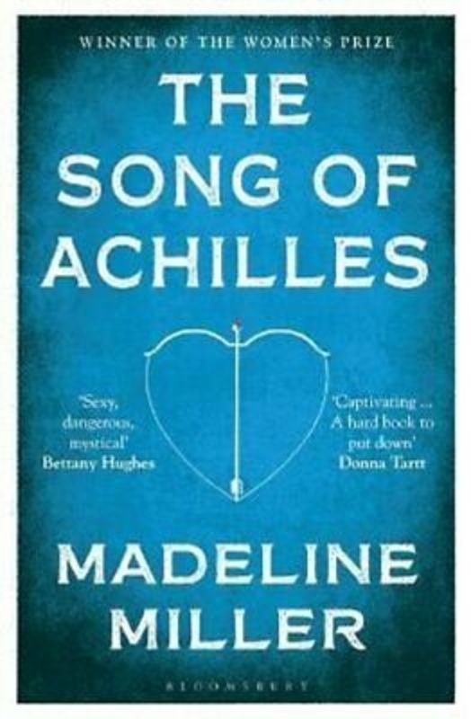 The Song of Achilles by Madeline Miller - 9781408891384