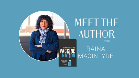 Meet the author - Raina MacIntyre