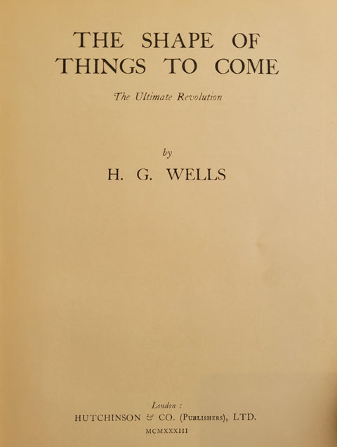 The Shape of Things to Come (First Edition)