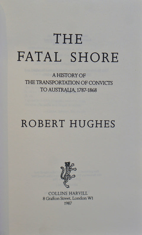 The Fatal Shore (Deluxe Signed Bicentenary Edition)