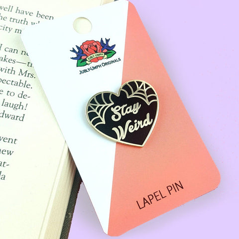 Black Stay Weird Lapel Pin