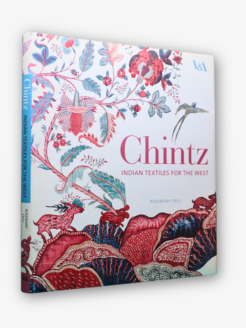 Chintz, Indian Textiles for the West (First Edition)
