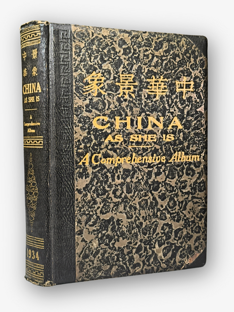 China As She Is: A Comprehensive Album (First Edition, Second Impression)