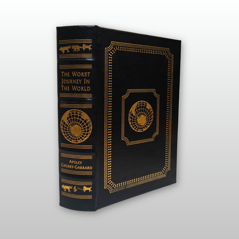 The Worst Journey in the World (Easton Press Collector's Edition)