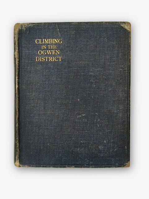 Climbing in the Ogwen District (First Edition, Signed by Raymond Greene)