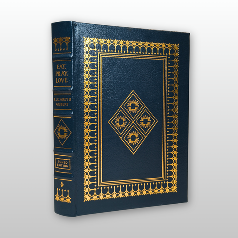 Eat, Pray, Love (Easton Press Signed Collector's Edition)