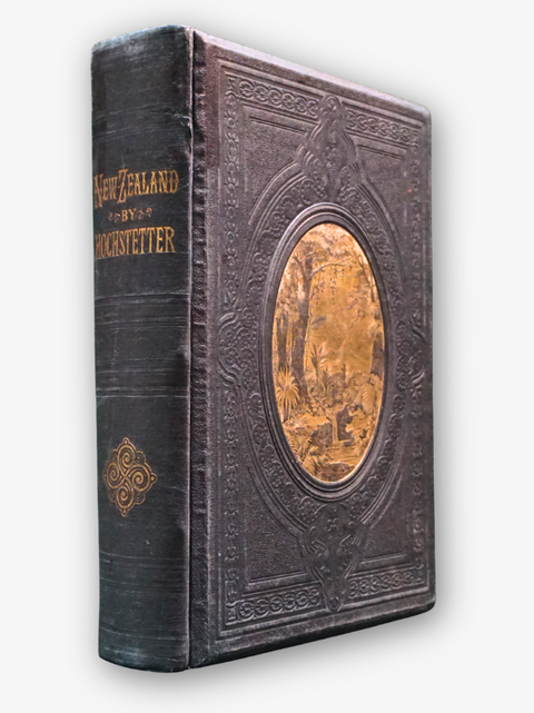 New Zealand: Its Physical Geography, Geology and Natural History (First Edition)