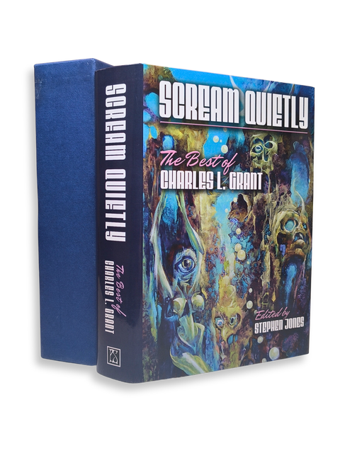 Scream Quietly: The Best of Charles L. Grant (Signed Limited Edition)