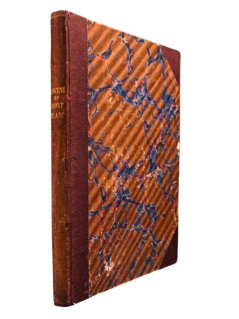 Narrative of an Ascent to the Summit of Mont Blanc (First Edition)