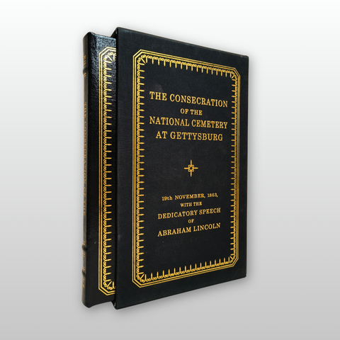 The Consecration of the National Cemetary at Gettysburg (Easton Press Limited Edition)
