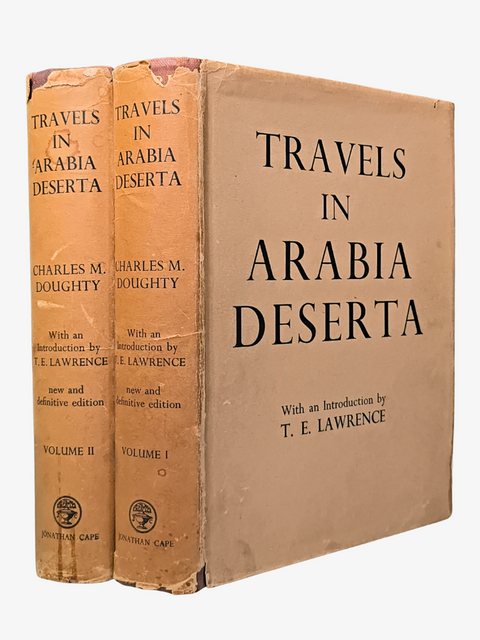 Travels in Arabia Deserta, 2 volumes (New and Definitive Edition, Second Impression)