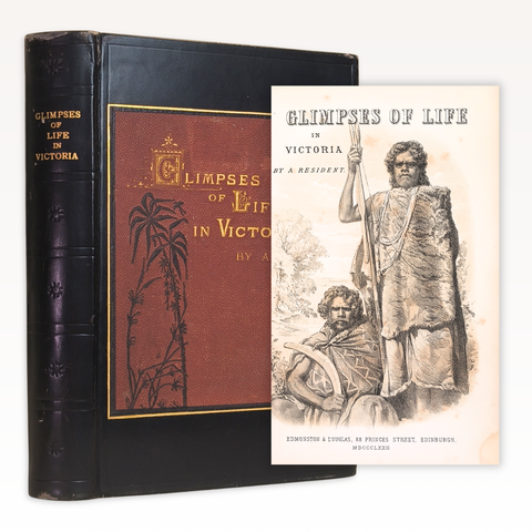 Glimpses of Life in Victoria, By a Resident (First Edition)