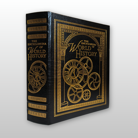 The Encyclopedia of World History (Easton Press Collector's Edition)