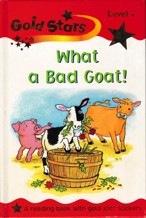 Gold Stars Reading is Fun - L1 What a Bad Goat!