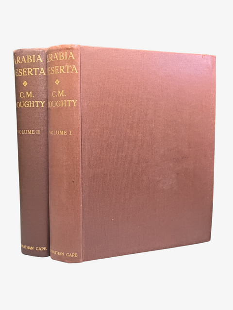 Travels in Arabia Deserta, 2 volumes (New and Definitive Edition, Second Impression)