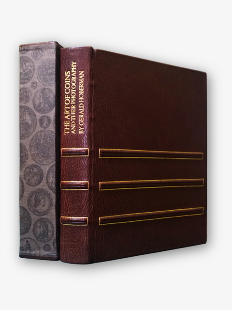 The Art of Coins and Their Photography (Special Collector's Edition, Signed and Numbered)