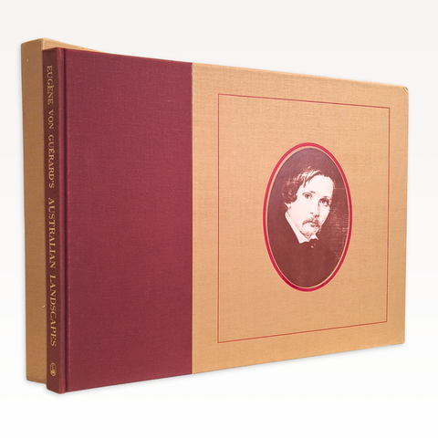 Eugene von Guérard's Australian Landscapes (First Limited Edition, Signed)