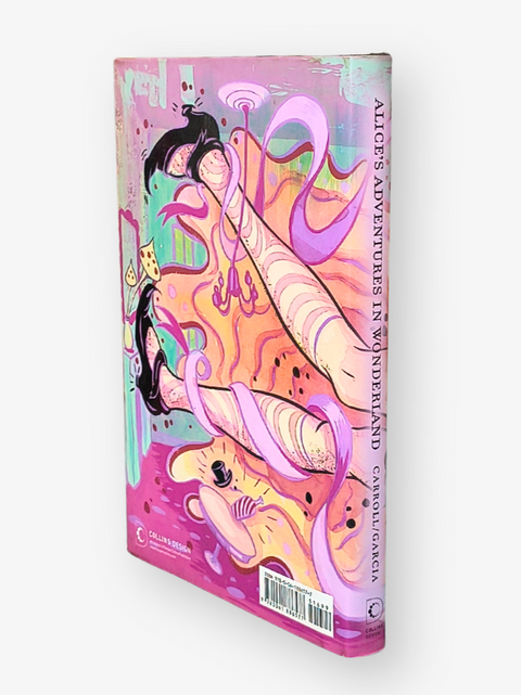 Alice In Wonderland (Signed, First edition thus, illustrated by Camille Rose Garcia)