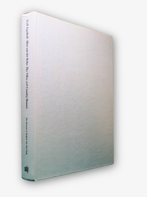 Mies van der Rohe: The Villas and Country Houses (First Edition)