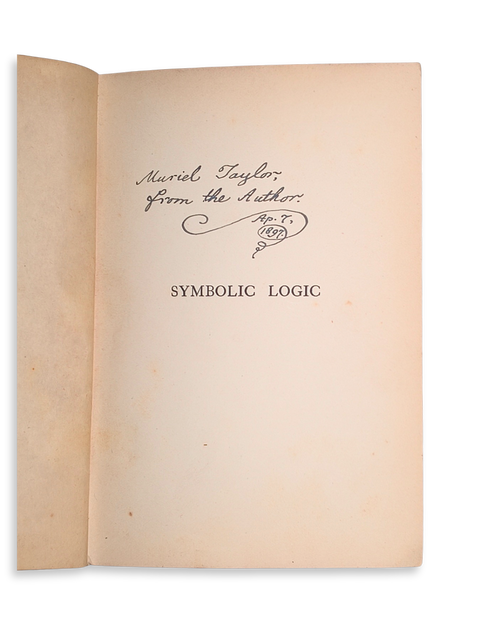 Symbolic Logic: Part 1 Elementary (Association Copy, Inscribed by Author)