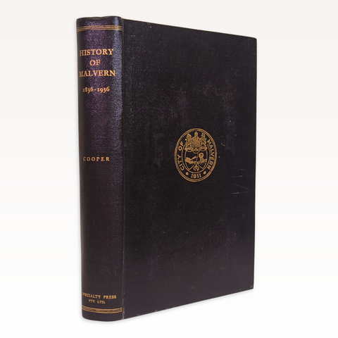 The History of Malvern: From its First Settlement to a City (First Edition)